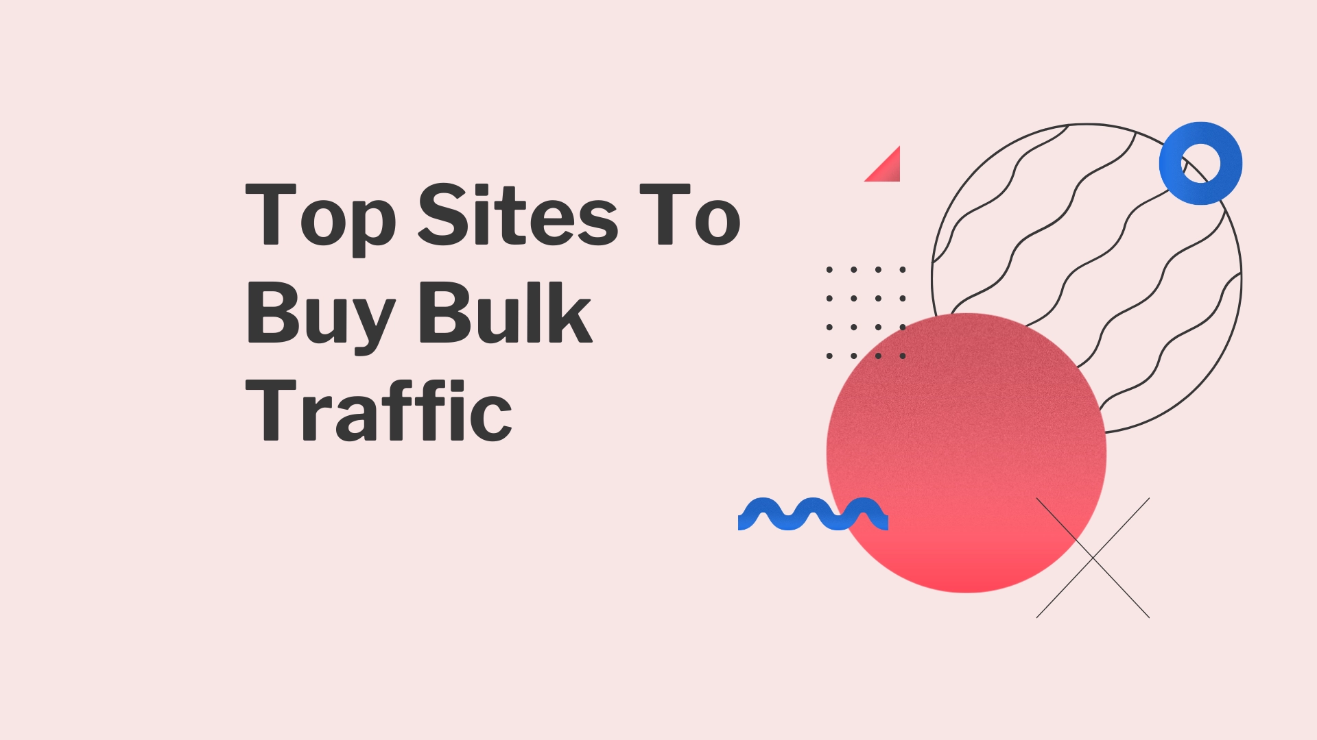 Top 3 Sites To Buy bulk Traffic